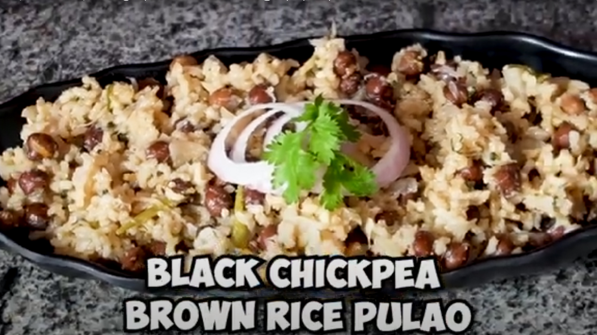 Black chickpea brown rice pulao | கருப்பு கொண்டைக்கடலை பழுப்பு அரிசி புலாவ்
