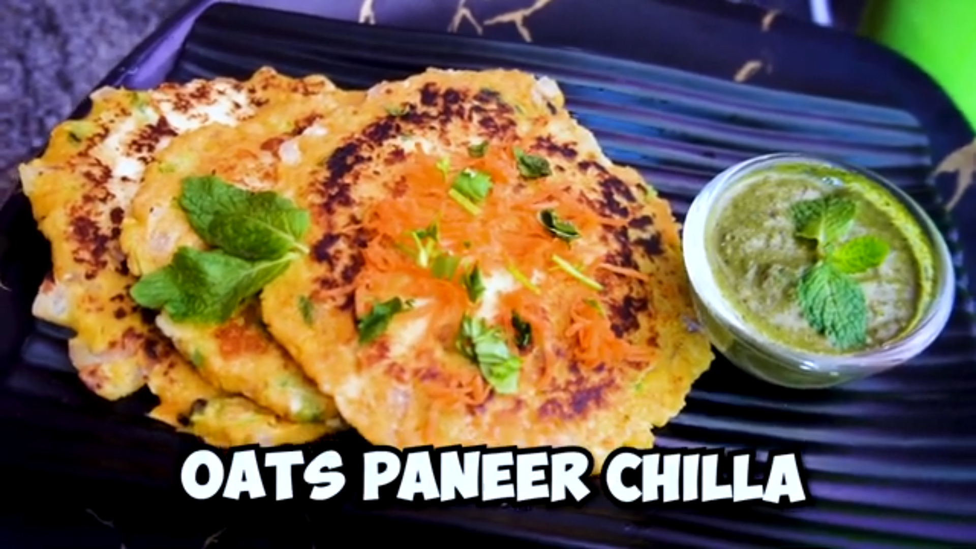 Oats Paneer Chilla | ஓட்ஸ் பனீர் சில்லா