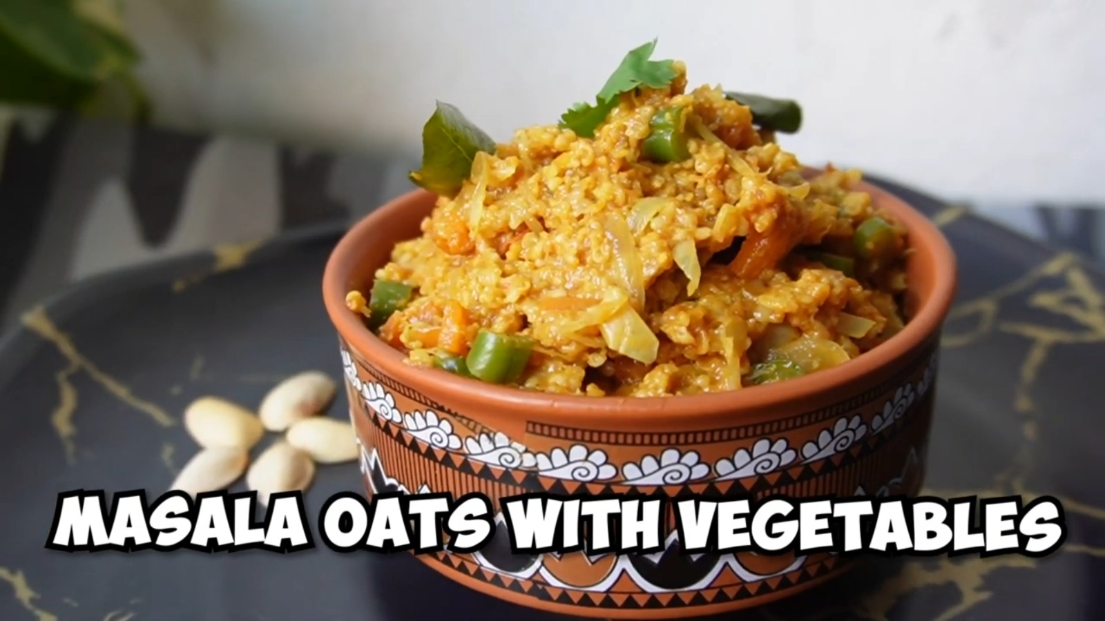Masala Oats With Vegetables |காய்கறிகளுடன் மசாலா ஓட்ஸ்